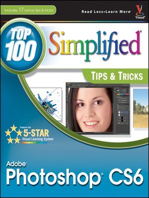 cover image of Adobe Photoshop CS6 Top 100 Simplified Tips and Tricks